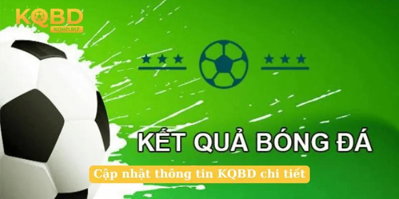 Trang kqbd.bio - Cập nhật KQBD hôm nay và đêm qua liên tục 24/7